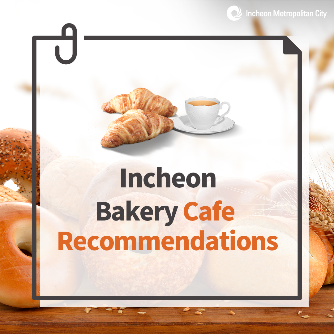 Incheon Bakery Cafe Recommendations