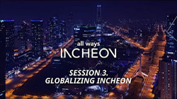 [INCBF2020] SESSION 3. GLOBA LIZING INCHEON : 인천, 세계...